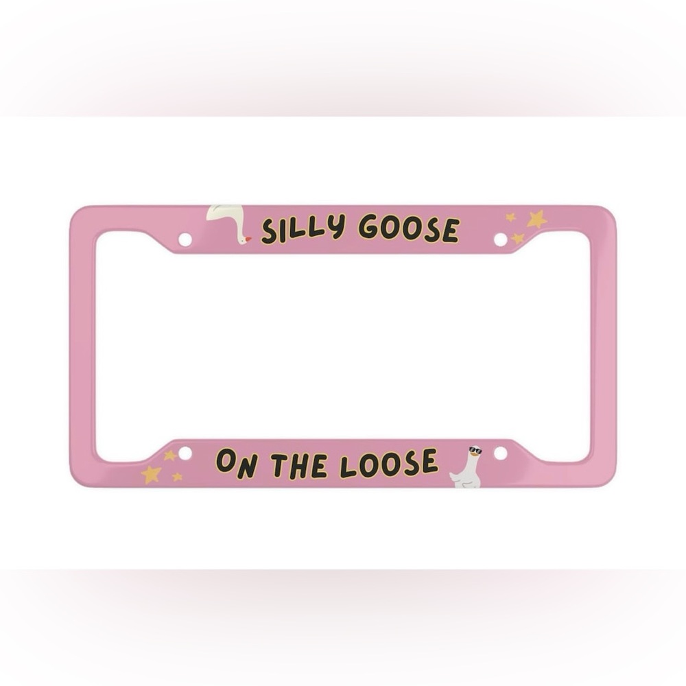 “Silly Goose on the Loose” Pink License Plate Frame